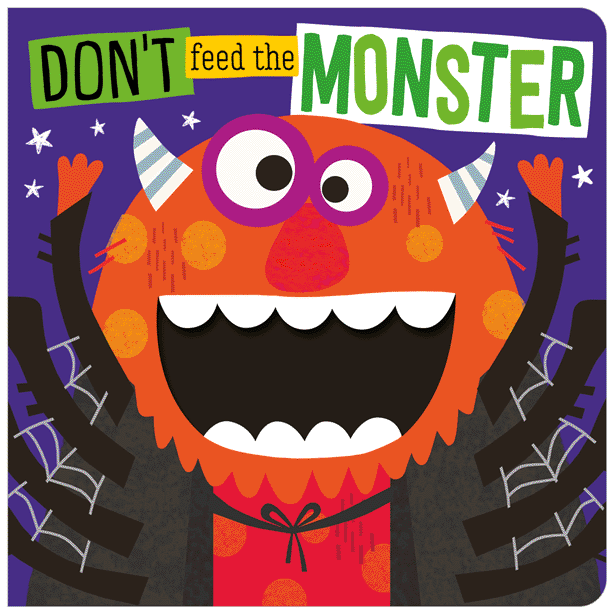 Scholastic - Board Book - Don't Feed The Monster
