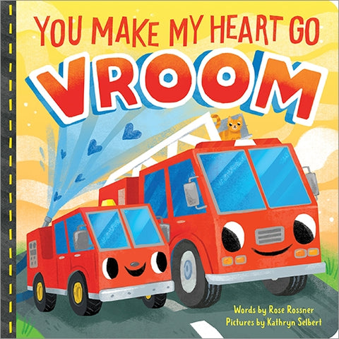 Sourcebooks - You Make My Heart Go Vroom!