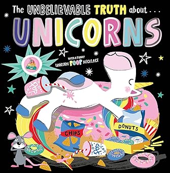 Scholastic - The Unbelievable Truth about Unicorns Book