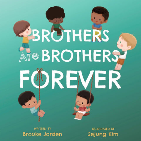 Brothers are Brothers Forever Book
